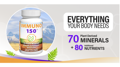 Immuno 150 – Immune Support with 70 Plant Minerals | 150 Veggie Capsules (3 Pack)